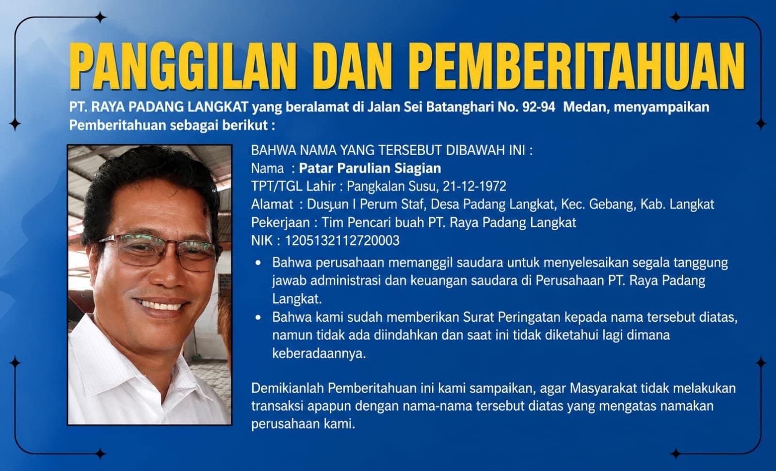 WARNING ! PT Raya Padang Langkat Panggil Eks Karyawan untuk Bertanggungjawab